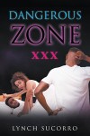 Dangerous Zone