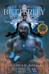 The Emerging Butterfly Workbook: Nurturing Your Spiritual Awakening