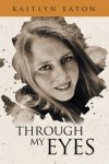 Through My Eyes