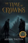 The Time of Crowns