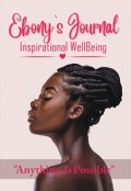Ebony's Journal by <mark>Charisse Diggins</mark>