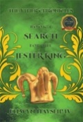 The Yther Chronicles - Book 1 Search For The Jester King by <mark>Ellwyn Hayslip</mark> IV