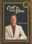 Cast the First Stone