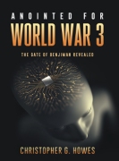 ANOINTED FOR WORLD WAR 3