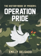 THE HISTORY BOOK OF PRIDERS : OPERATION PRIDE