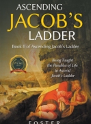 Ascending Jacob's Ladder : Book II in the Jacob's Ladder Series