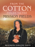 From the Cotton Fields to the Mission Fields
