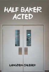 HALF BAKER ACTED